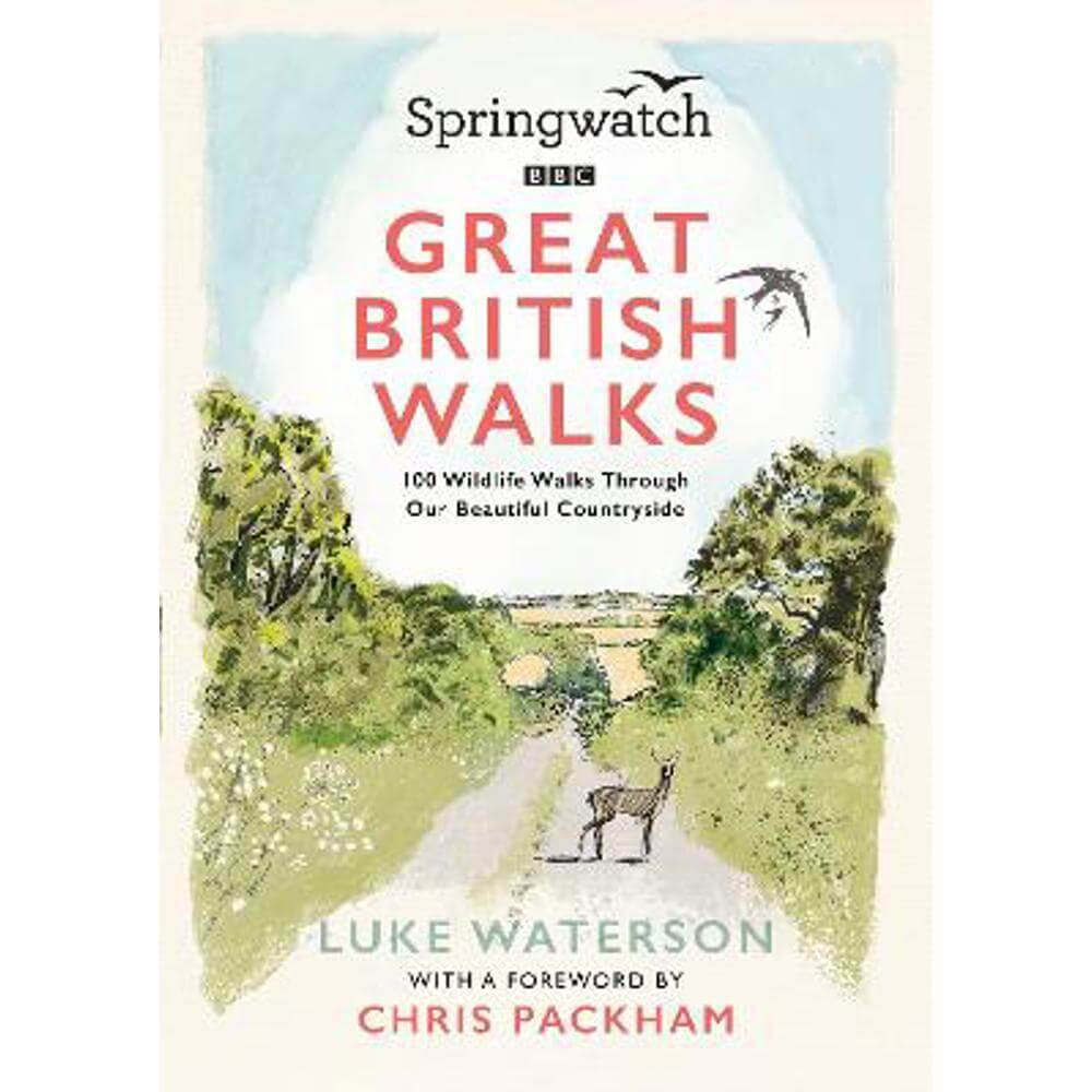Springwatch: Great British Walks (Paperback) - Luke Waterson
